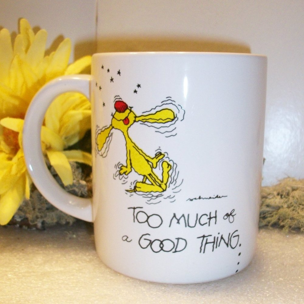 RUSS BERRIE Understatements Coffee Mug Too Much Of A Good Thing is Wonderful
